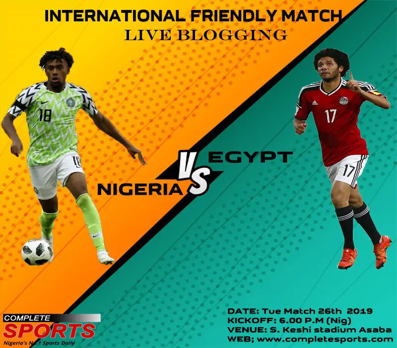 Live Blogging: Nigeria Vs Egypt (Friendly match)