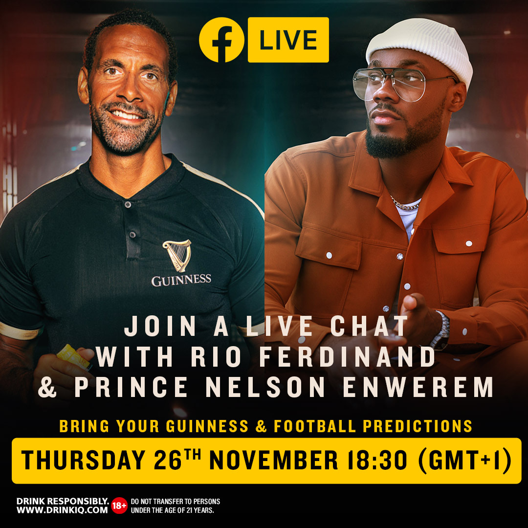 Guinness Ambassadors ; Ex-BBN Housemate Prince Enwerem and Rio Ferdinand Serve Hot Predictions For This Year’s EPL And Other Leagues.