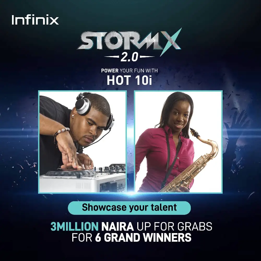 Infinix Storm X 2.0 Edition: N3,000,000 Cash Up for Grabs.  Empowering Musical Talents to Live Their Dreams