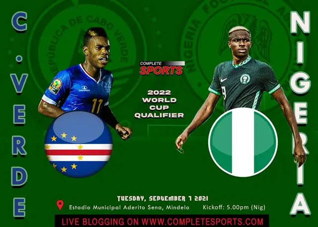 Live Blogging: Cape Verde Vs Nigeria (2022 FIFA World Cup Qualifier)