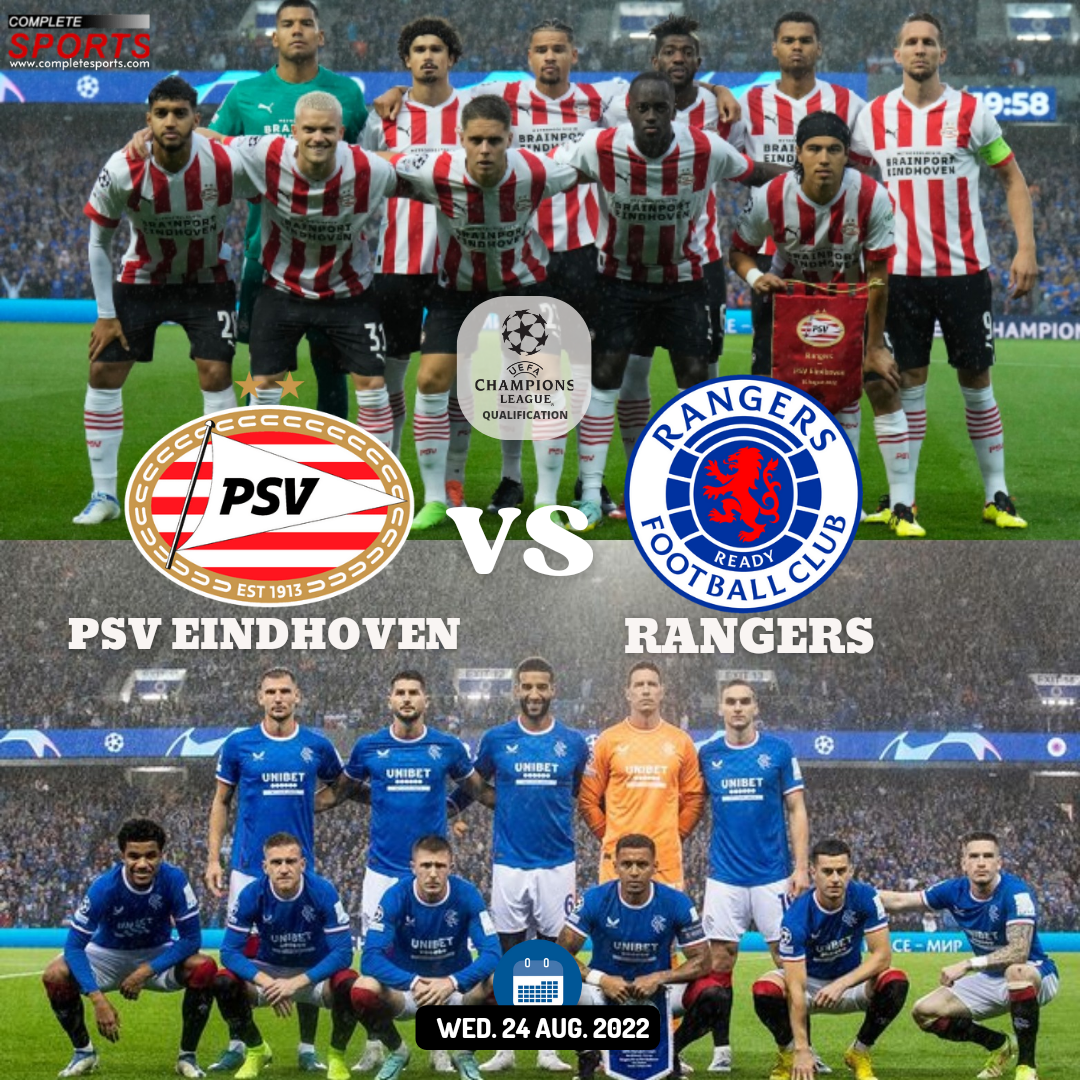PSV Eindhoven Vs Rangers