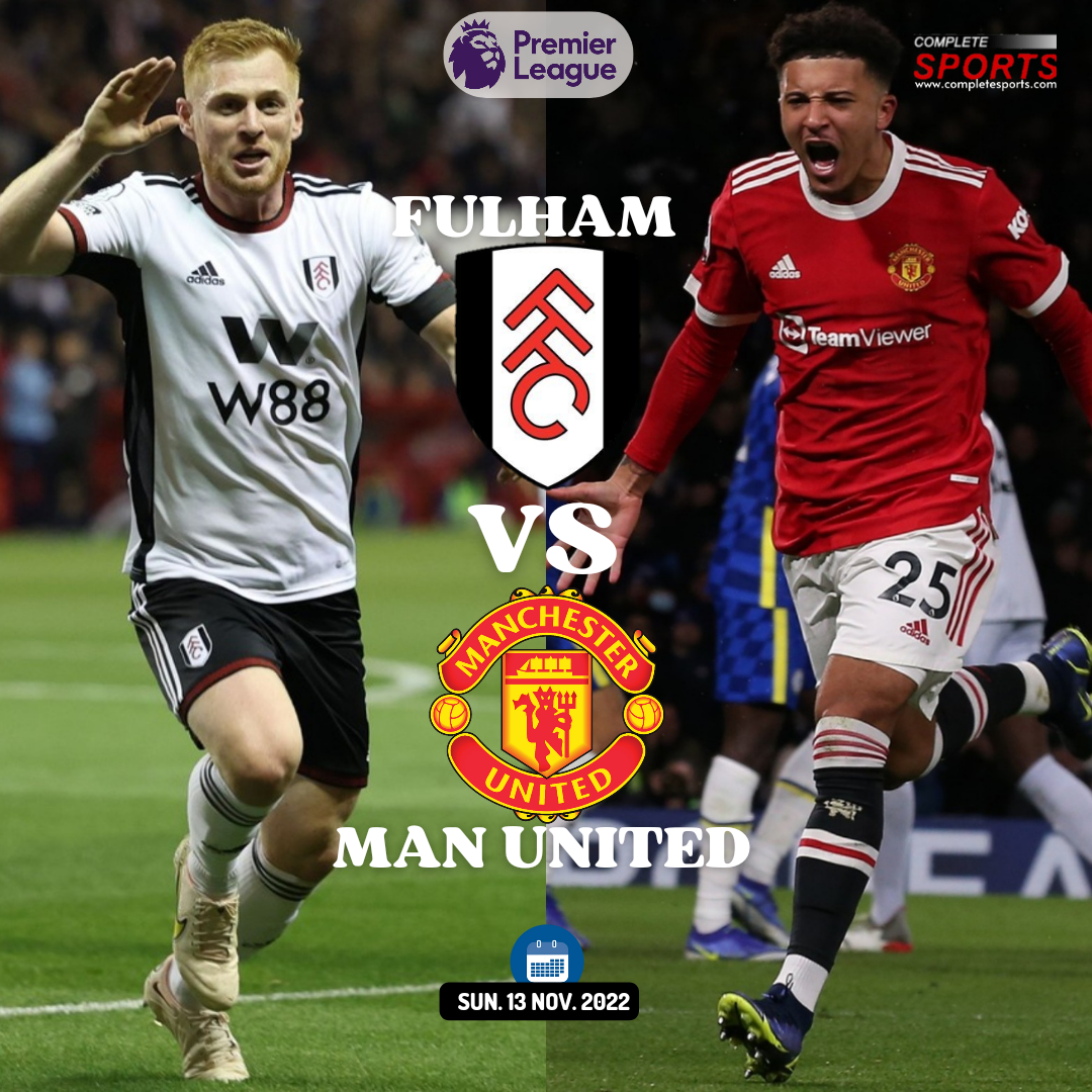 Fulham Vs Manchester United – Preview And Predictions