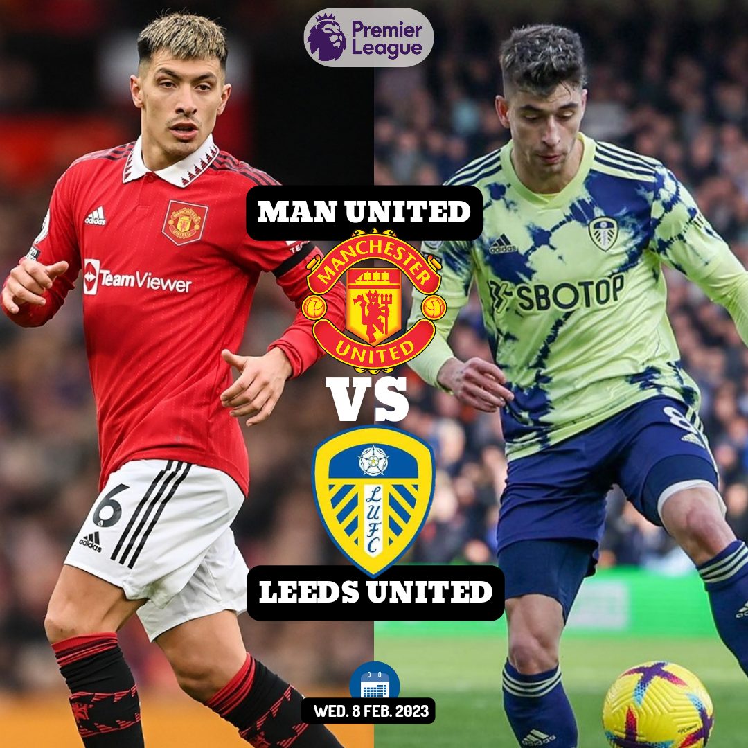 Manchester United Vs Leeds – Predictions And Match Preview