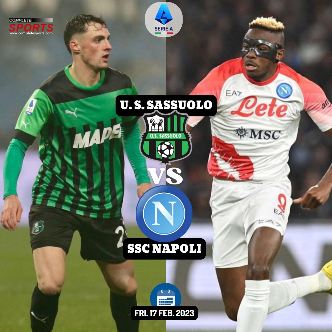Sassuolo Vs Napoli – Predictions And Match Preview