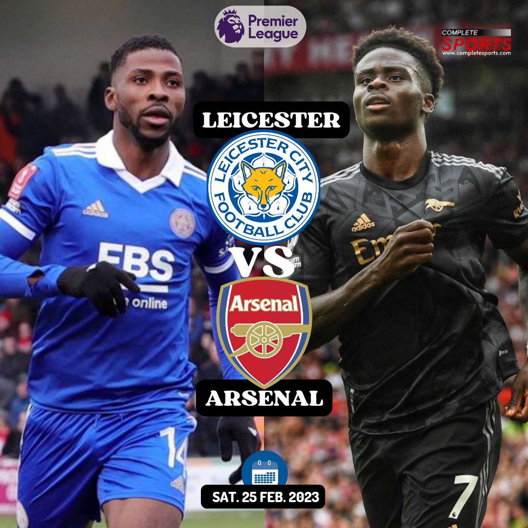 Leicester Vs Arsenal – Prognósticos e Antevisão do Jogo