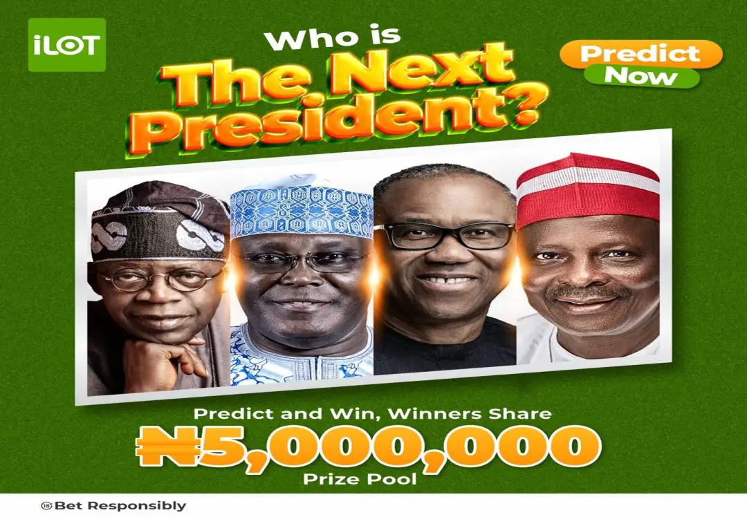2023 Nigeria Presidential Election: An Opportunity To Share #5 Million Naira Prize Pool From iLOT Bet
