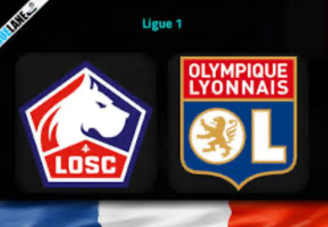 Lille Vs Lyon – Predictions And Match Preview