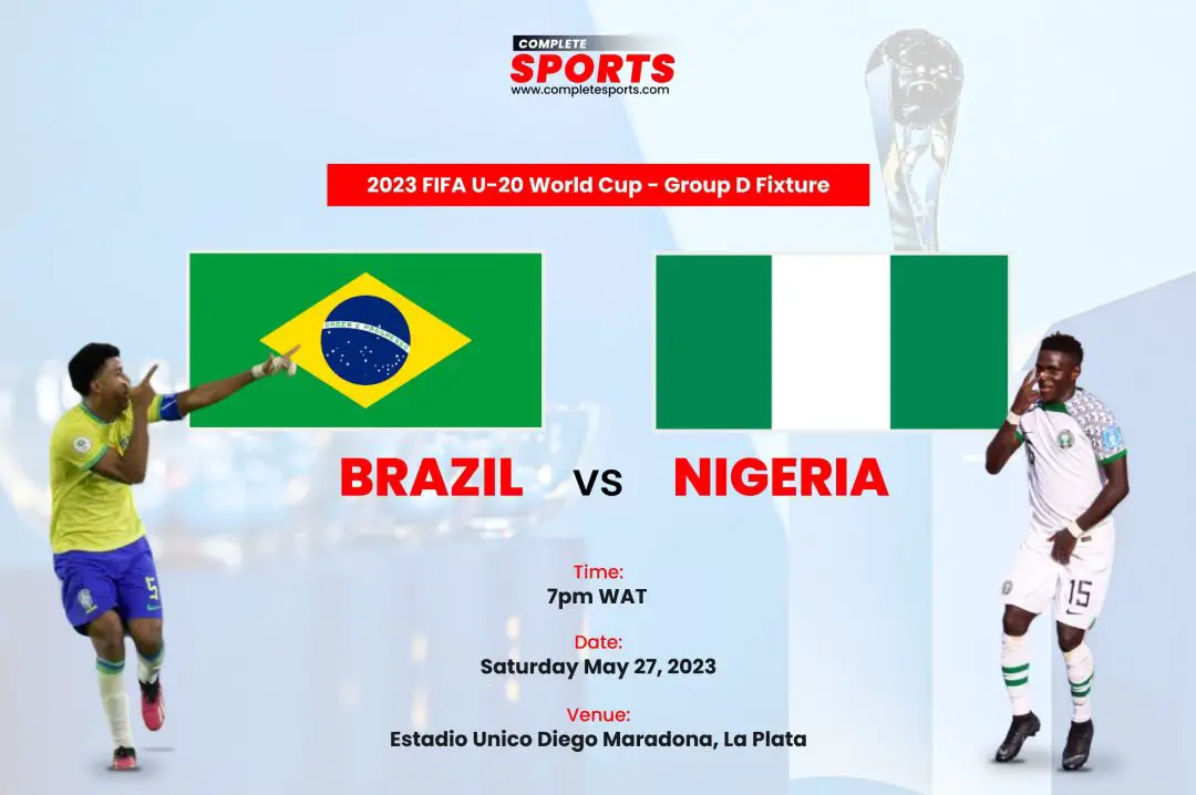 Brazil Vs Nigeria Live Blogging – 2023 FIFA U-20 W/Cup; Group D Matchday 3