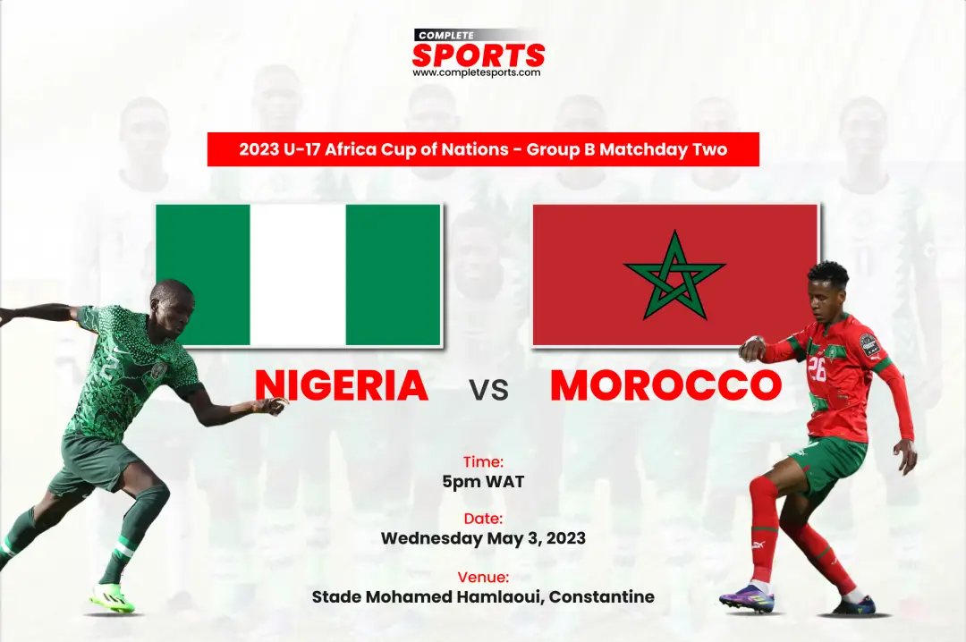 Nigeria Vs Morocco Live Blogging – 2023 U-17 AFCON; Group B Matchday 2