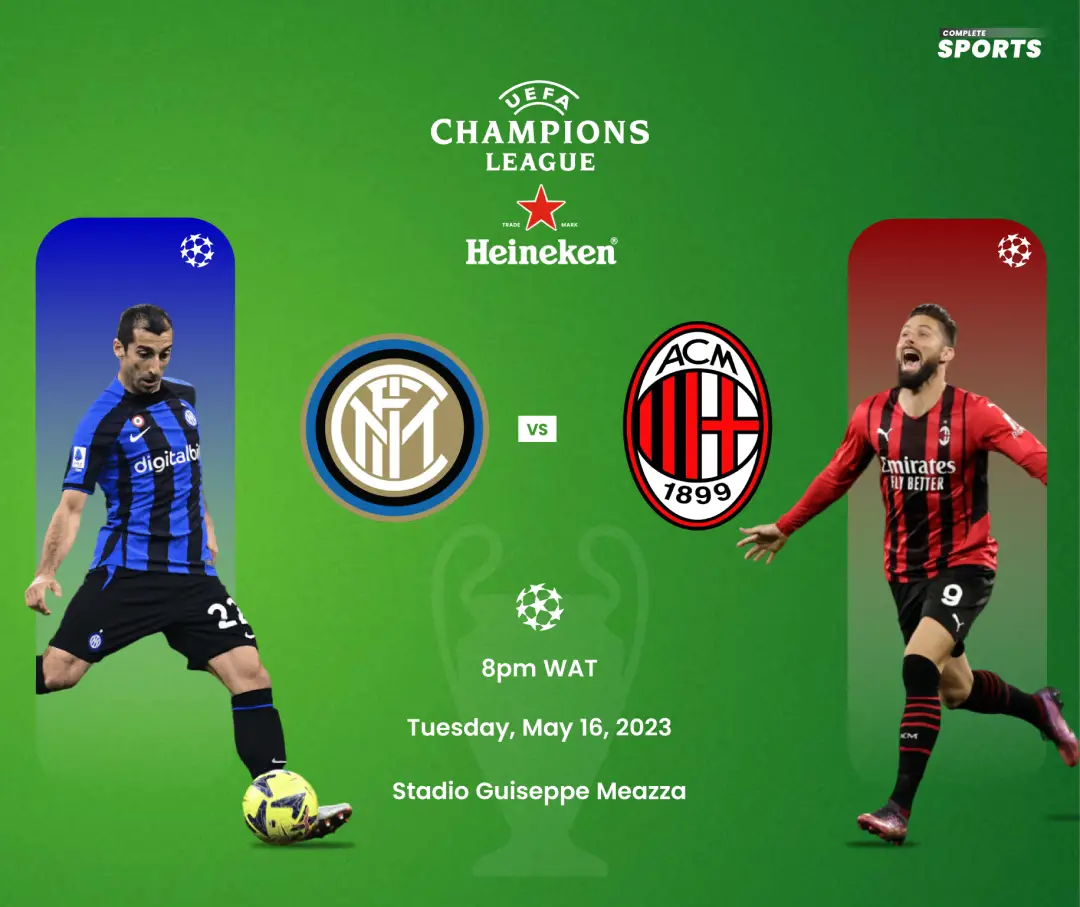 Inter Milan Vs AC Milan Live Blogging – 2020/23 UEFA Champions League Semi-Final, 2nd Leg