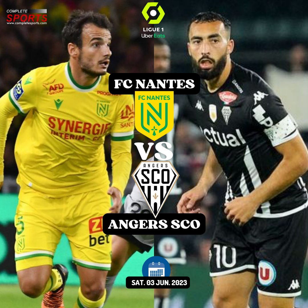 Nantes Vs Angers – Predictions And Match Preview