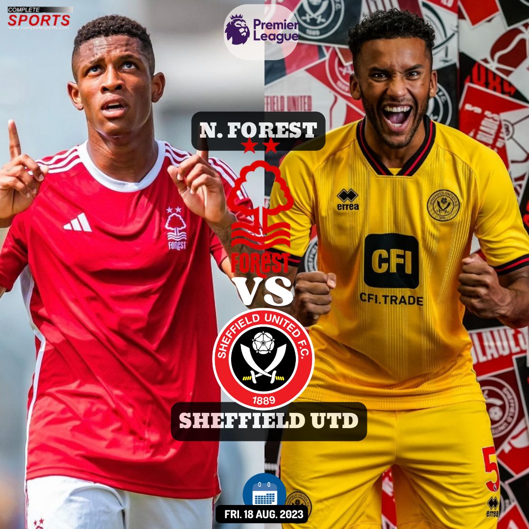 Nottingham vs Sheffield United – Predictions And Match Preview