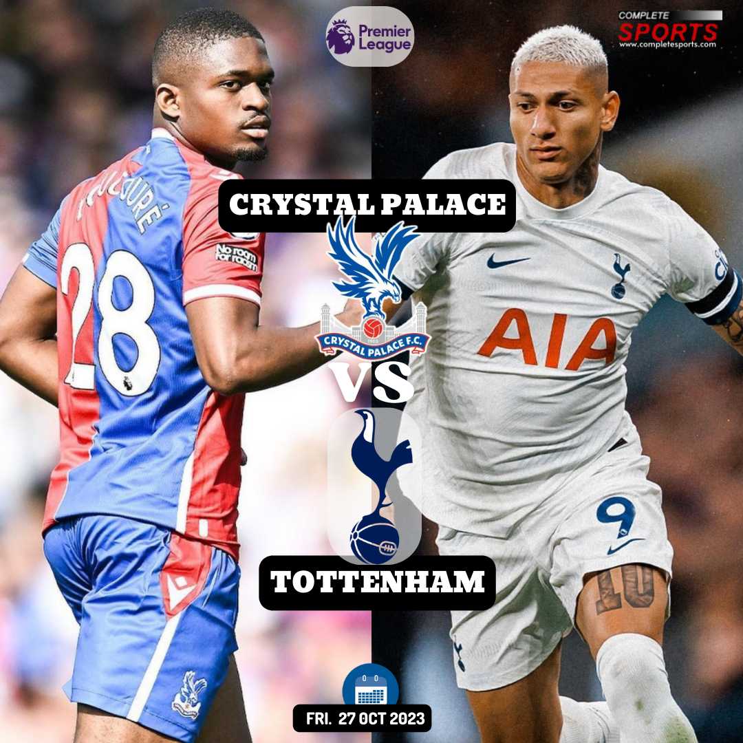 Crystal Palace Vs Tottenham Predictions And Match Preview