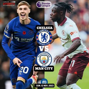 Chelsea Vs Manchester City – Previsões e prévia do jogo