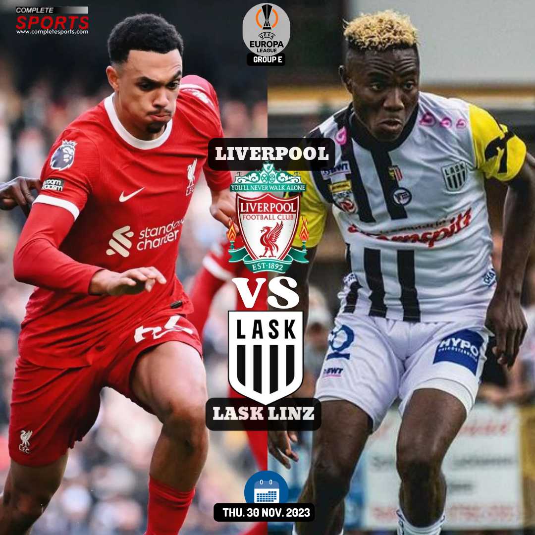 Liverpool Vs LASK – Predictions And Match Preview