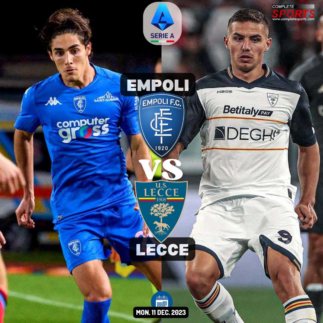 Empoli Vs Lecce  –  Predictions And Match Preview
