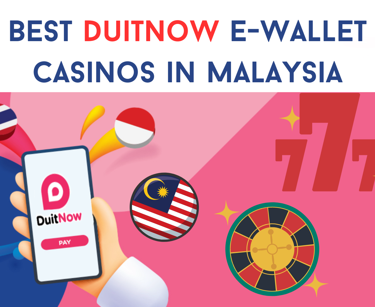 Bestes E-Wallet-Casino in Malaysia: Sofortige Auszahlung 2024