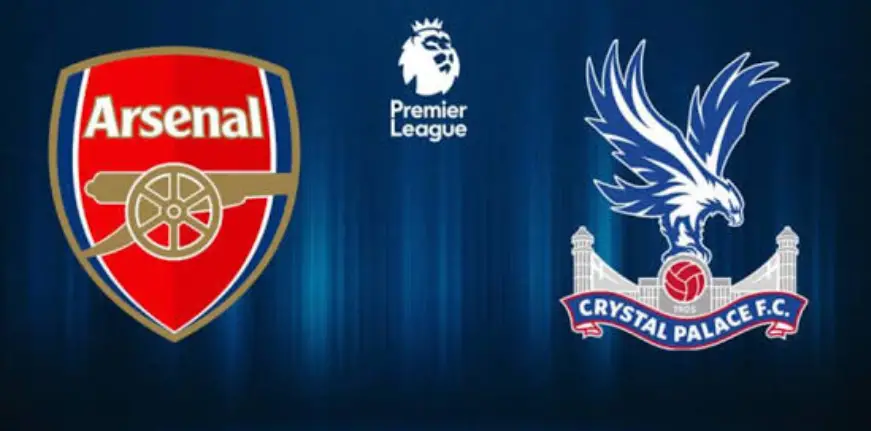 Arsenal Vs Crystal Palace – Predictions And Match Preview