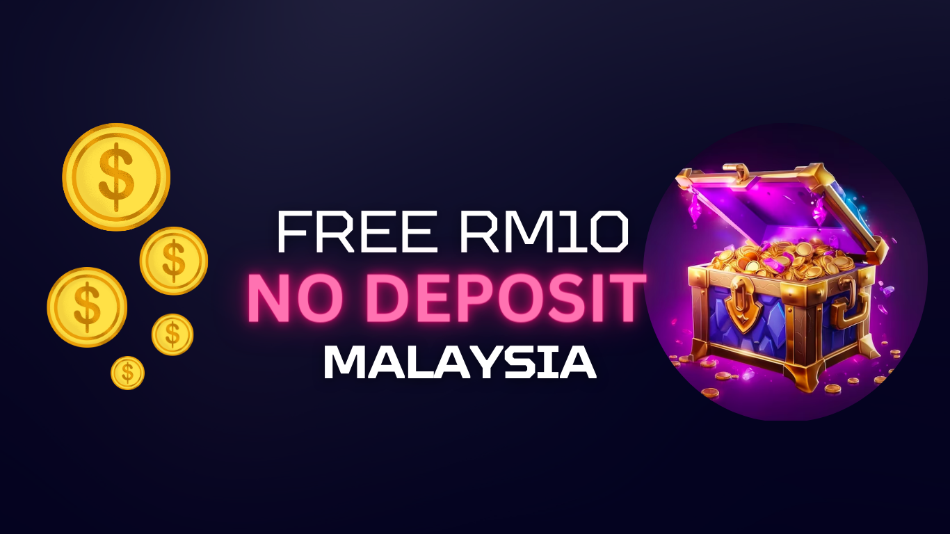 Fordern Sie kostenloses Guthaben RM10 an: Top-Plattformen mit kostenlosen Boni in Malaysia
