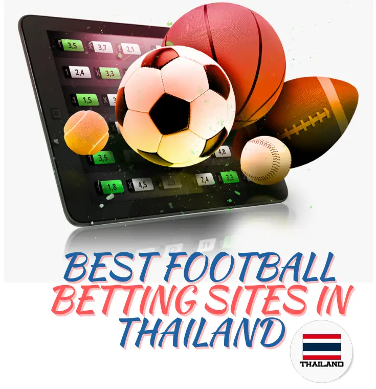 Best Football Betting Sites in Thailand in 2024