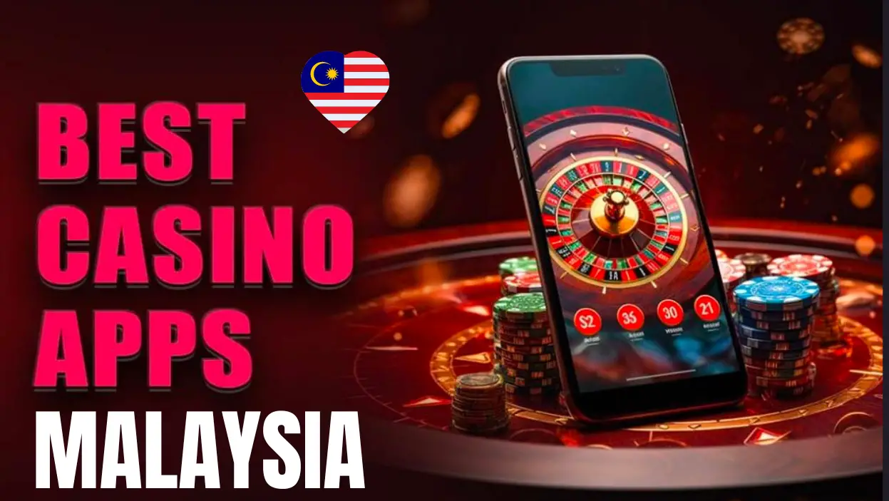 Лучшие приложения для казино в Малайзии: в поисках оптимальной платформы в 2024 году