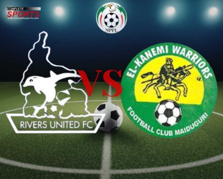 NPFL: Rivers United Vs El-Kanemi Warriors Clash Postponed Indefinitely Rivers United vs El-Kanemi Warriors NPFL 2025/2026 matchday 23 game postponed indefinitely