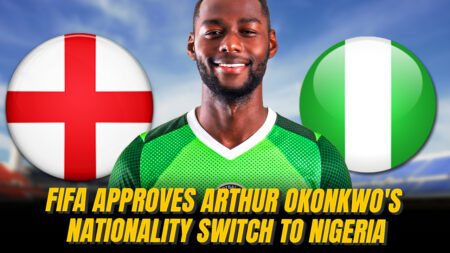 FIFA Approves Arthur Okonkwo’s Nationality Switch To Nigeria Arthur Okonkwo