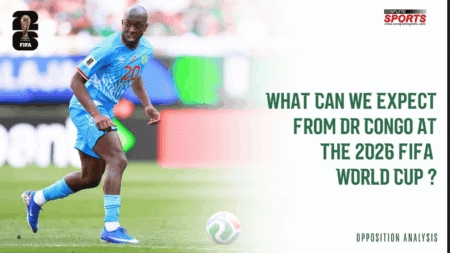 EXCLUSIVE: DR Congo’s World Cup 2026 Dream — Can The Leopards Become Group K’s Surprise Package?