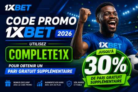 Code Promo 1xBet 2026 : Utilisez COMPLETE1X pour Obtenir un Pari Gratuit Supplémentaire de 30 % Code Promo 1xBet 2026 : Utilisez COMPLETE1X pour Obtenir un Pari Gratuit Supplémentaire de 30 %