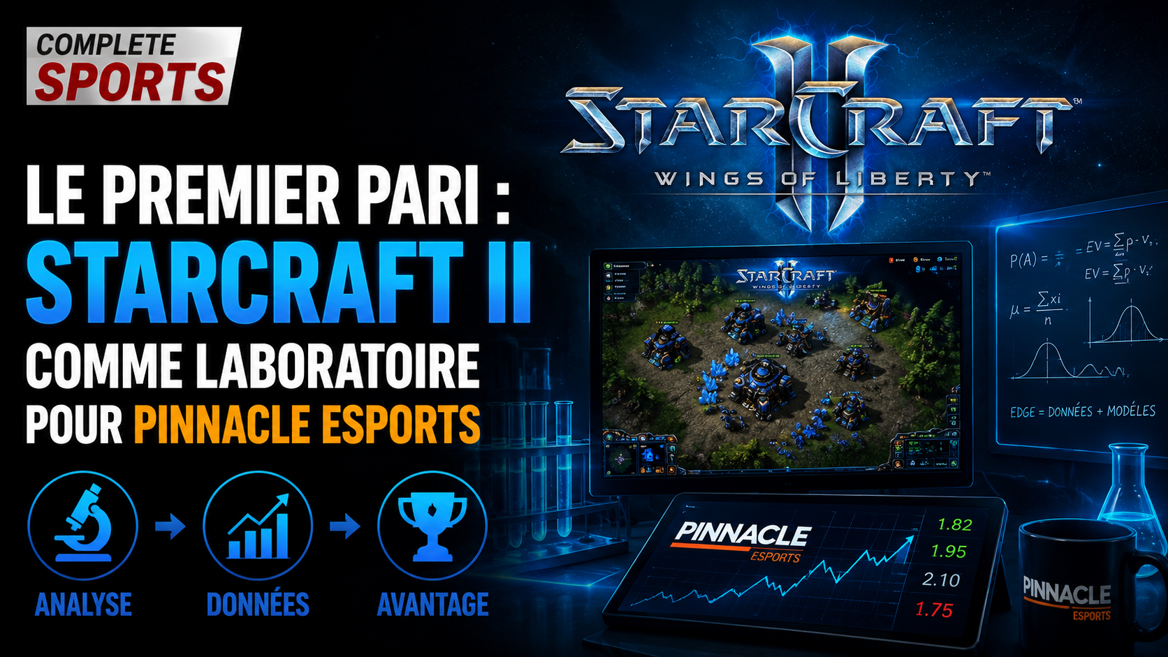 Le premier pari - StarCraft II comme laboratoire pour Pinnacle Esports
