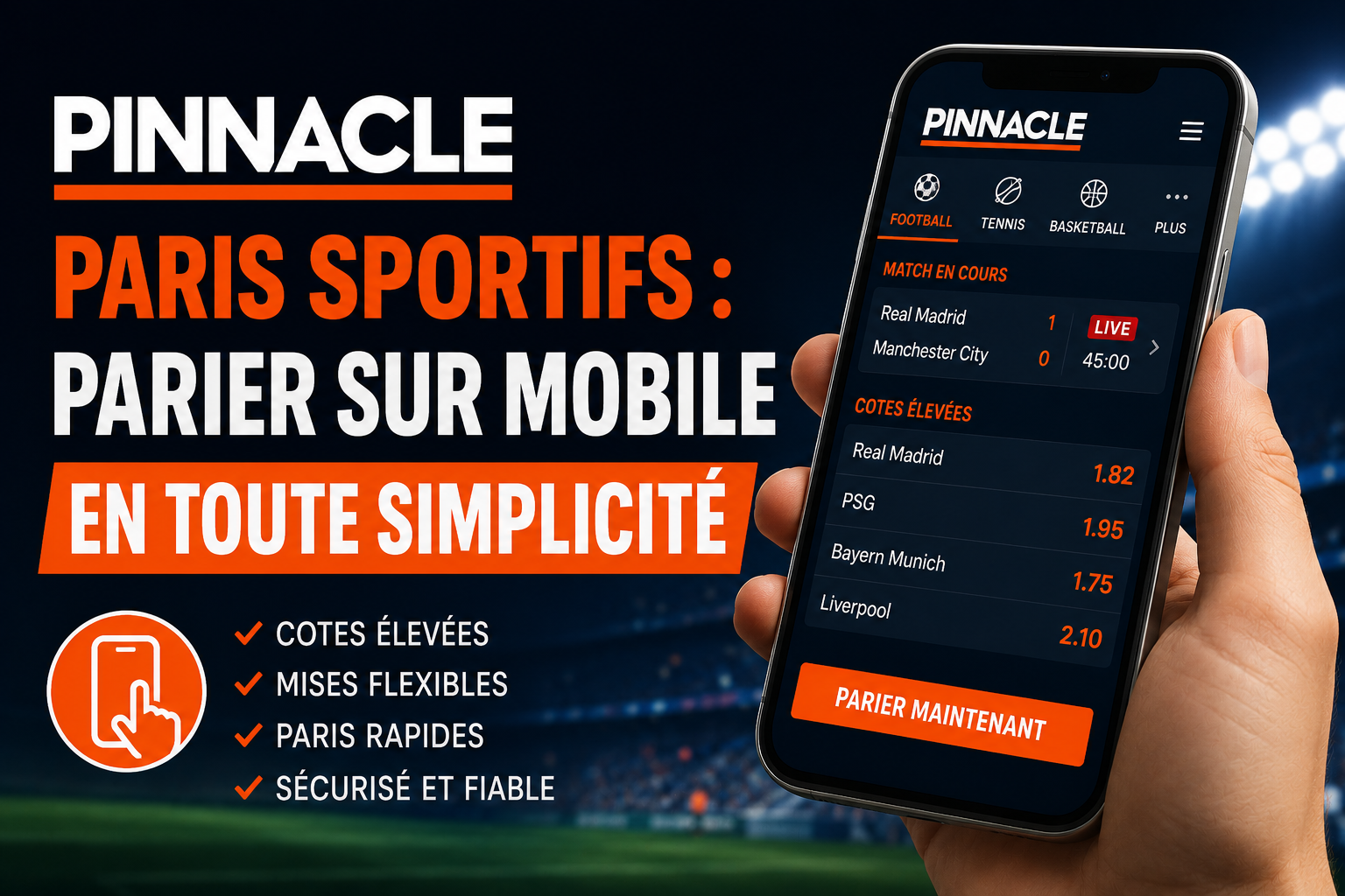 Pinnacle Paris Sportifs - Parier sur mobile en toute simplicité