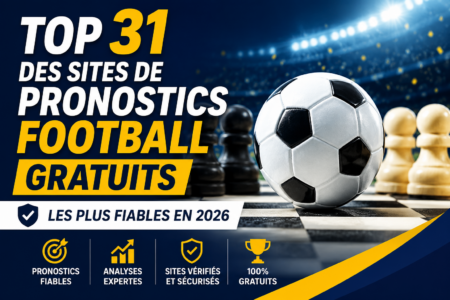 Top 31 des Sites de Pronostics Football Gratuits les Plus Fiables Top 31 des Sites de Pronostics Football Gratuits les Plus Fiables