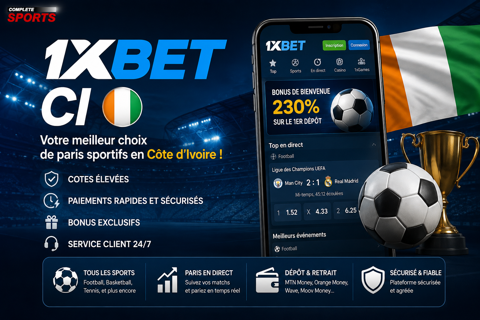 1xBet CI - L’offre de paris la plus complète d’Afrique francophone