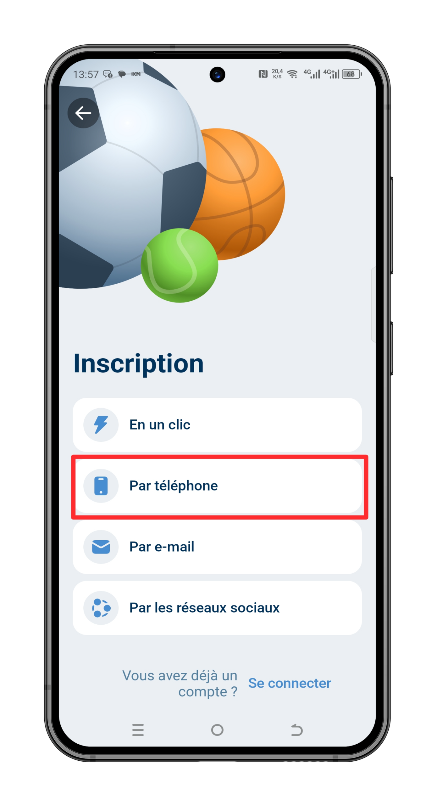 Choisissez votre méthode d'inscription