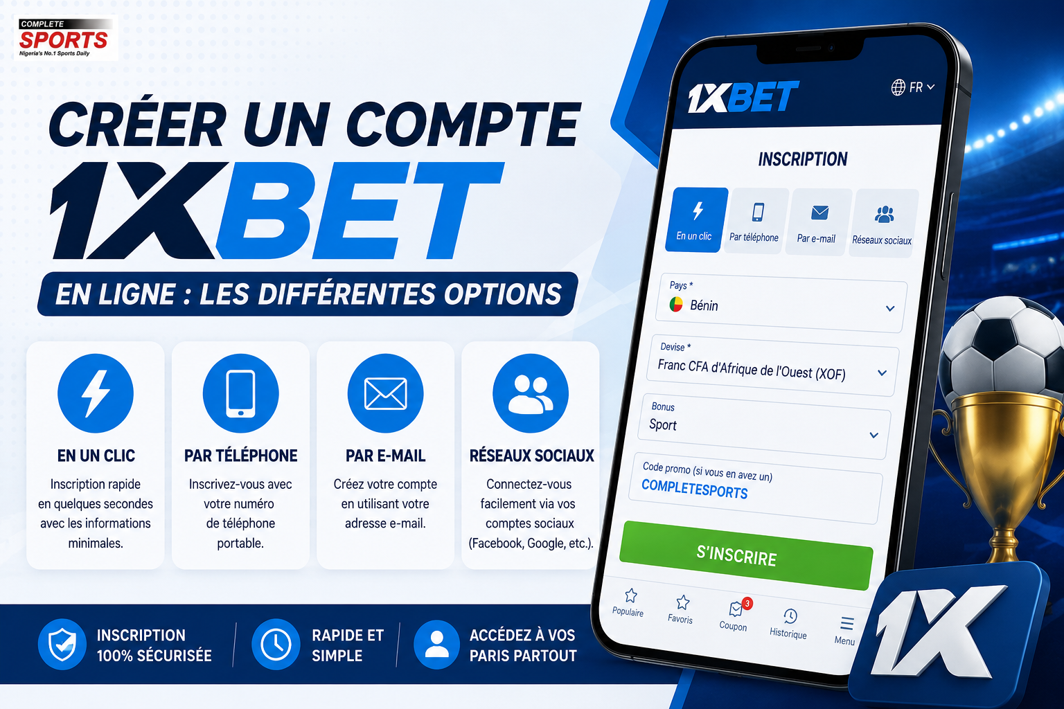 Créer un compte 1xBet en ligne - les différentes options