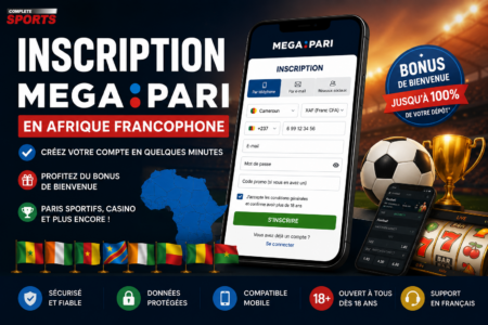 Inscription Megapari : Comment créer un compte et obtenir le bonus en Afrique ? Inscription Megapari - Comment créer un compte et obtenir le bonus en Afrique