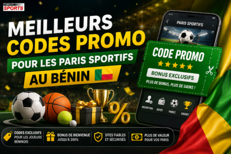 Meilleurs codes promo pour les paris sportifs au Bénin Meilleurs codes promo paris sportifs au Bénin