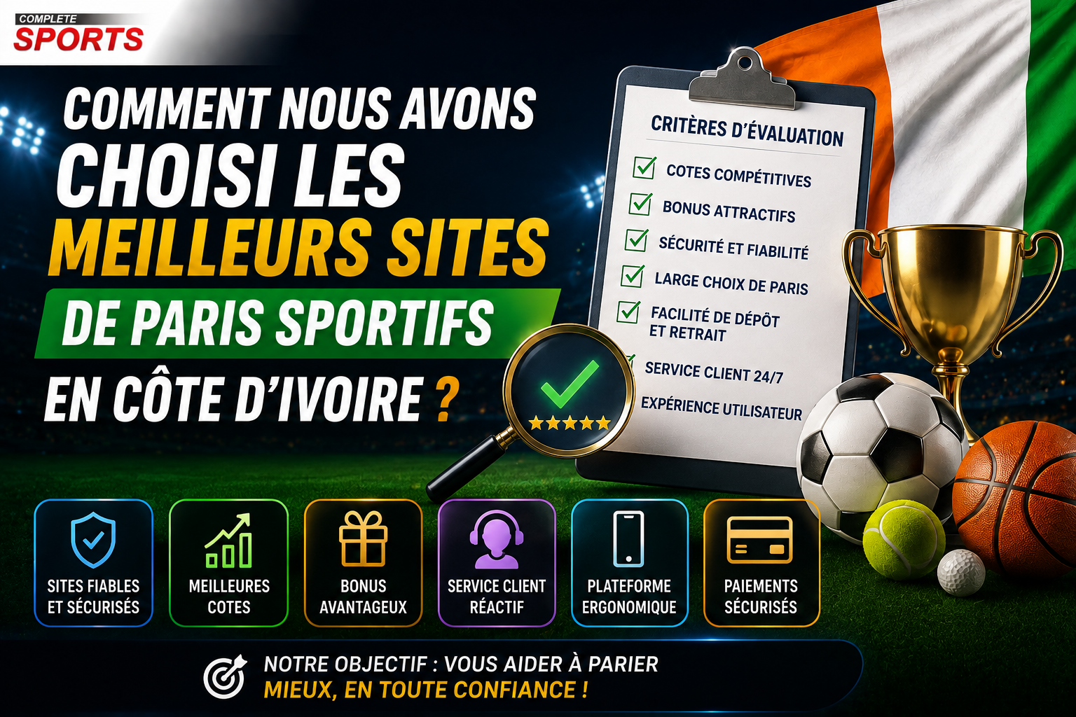 Voici comment nous avons choisi les meilleurs sites de paris sportifs