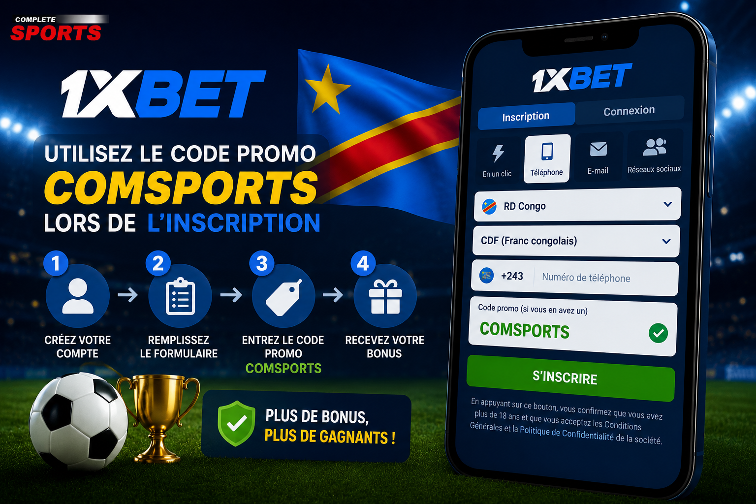 Voici comment utiliser le code promo 1xBet RDC lors de l’inscription