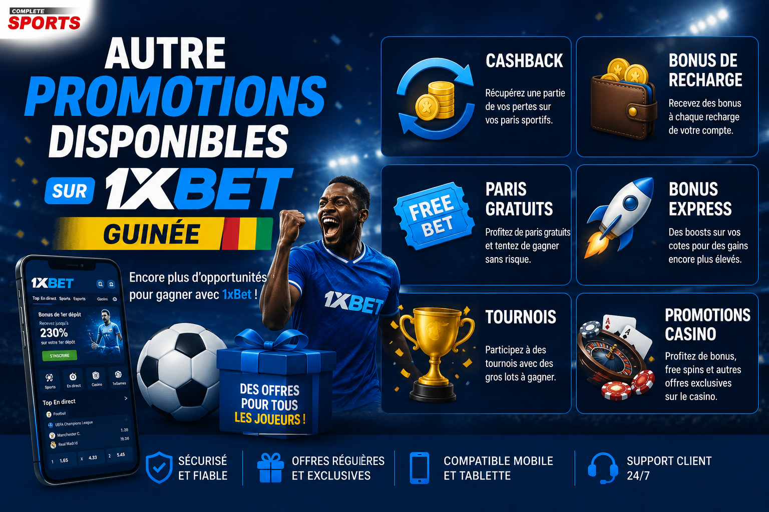 Autre promotions disponibles sur 1xBet Guinée