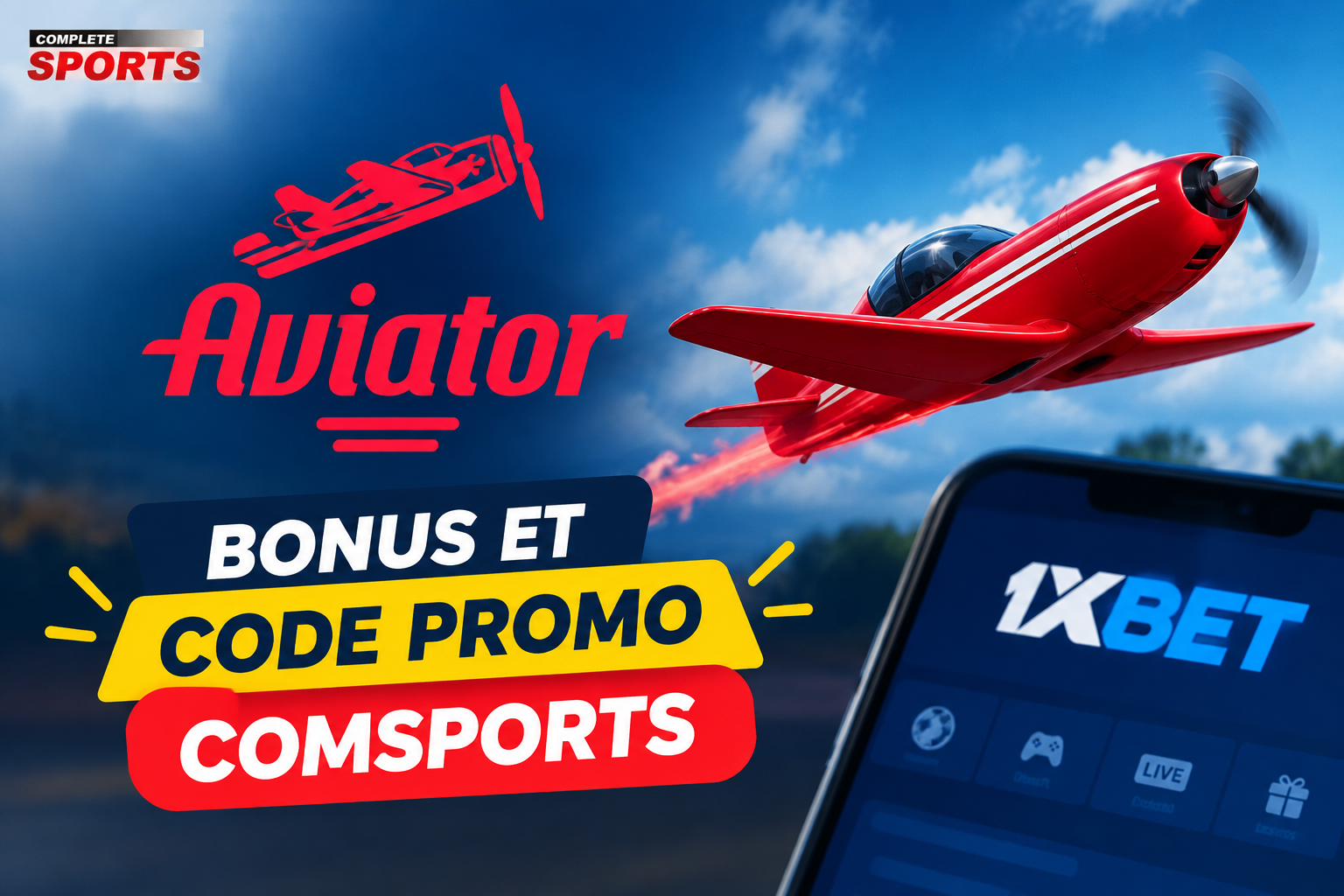 Aviator sur 1xBet - bonus et code promo COMSPORTS