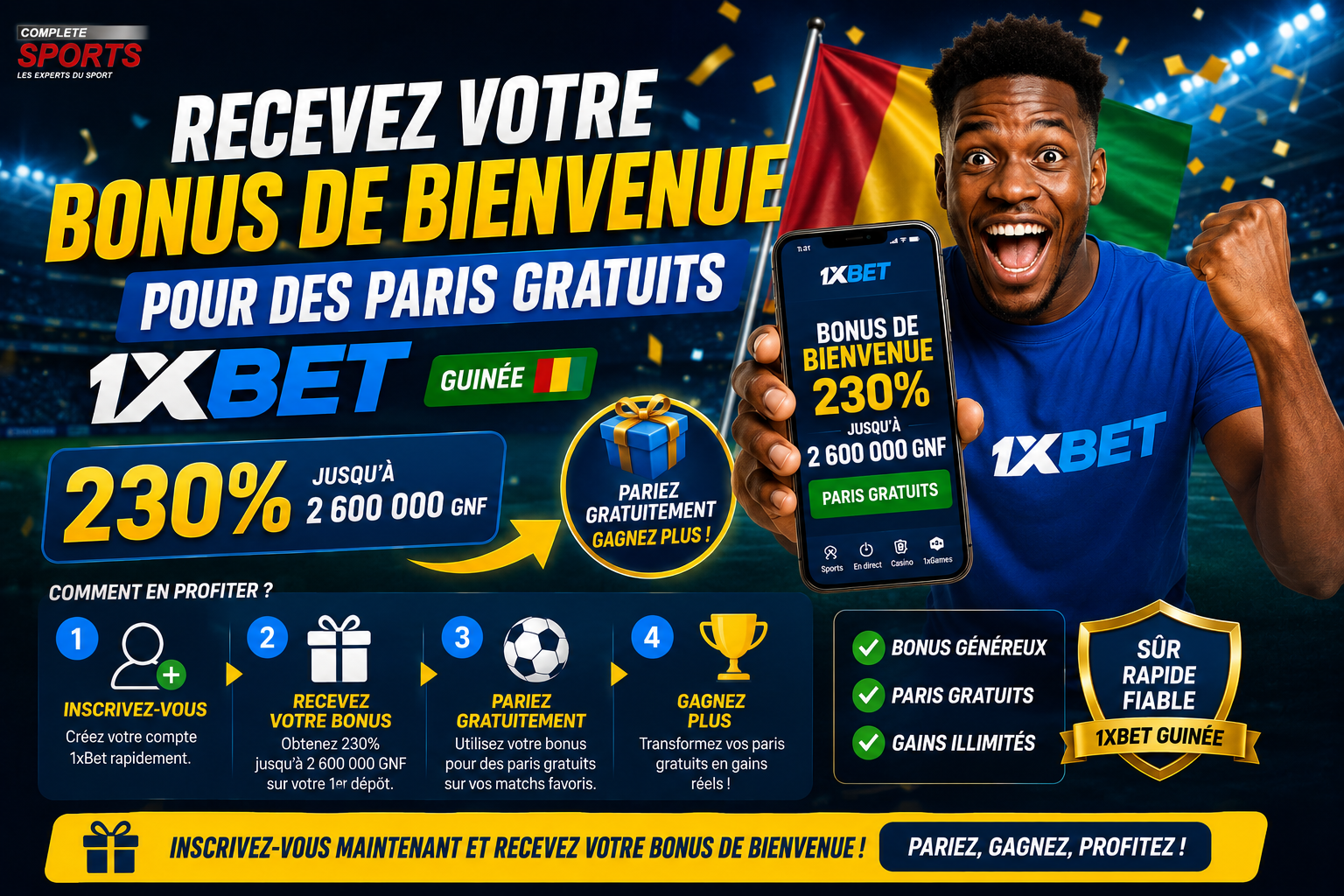 Recevez votre bonus de bienvenue pour des paris gratuits sur 1xBet Guinée