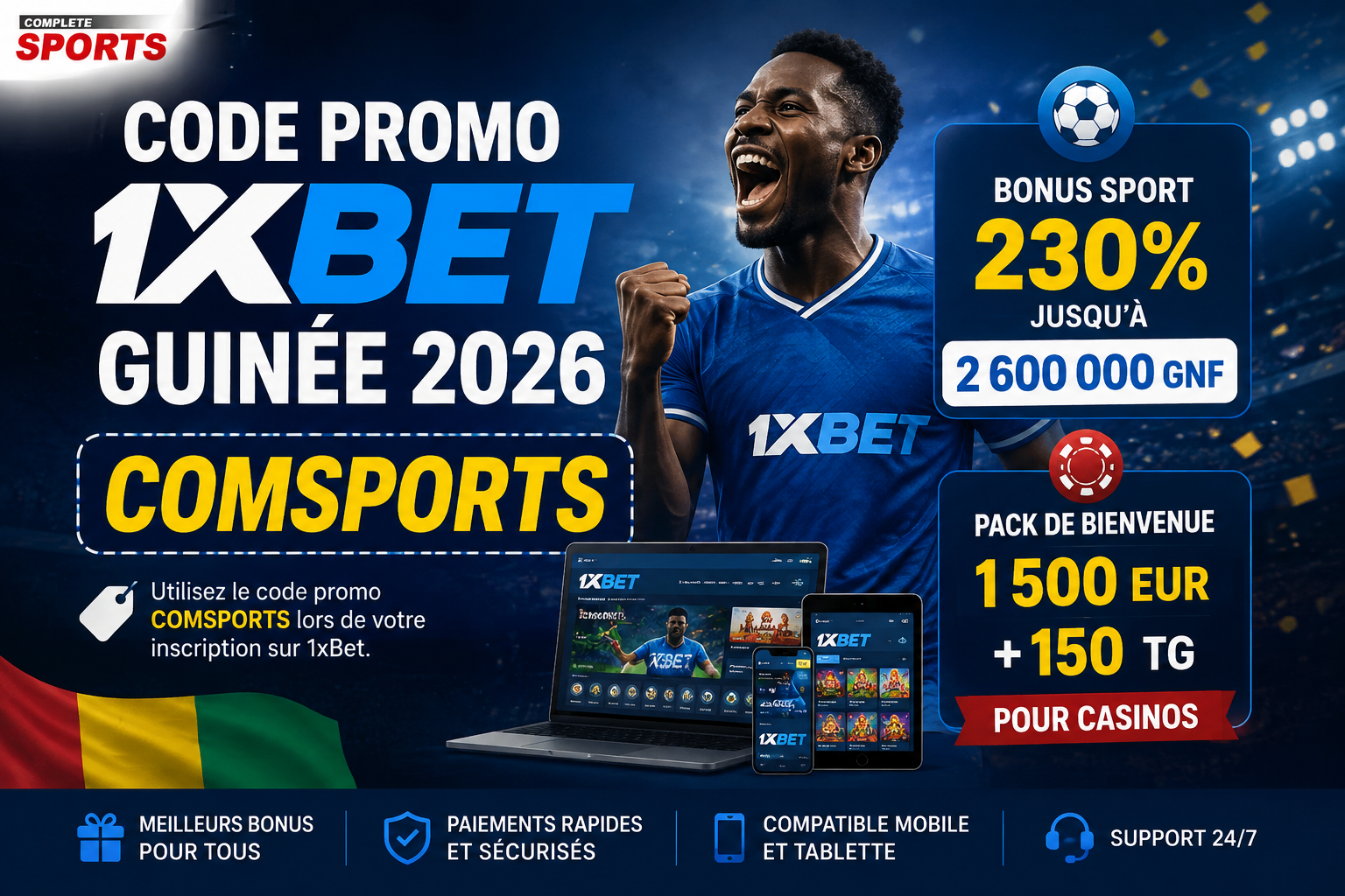 Code promo 1xBet Guinée - COMSPORTS (Bonus exclusif de bienvenue)