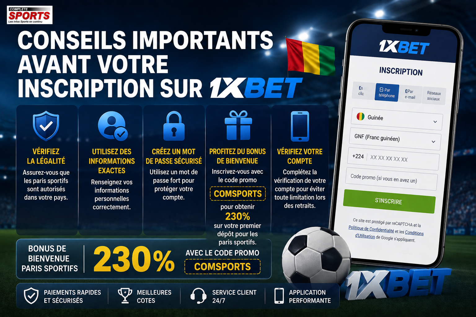 Conseils importants avant votre inscription sur 1xBet