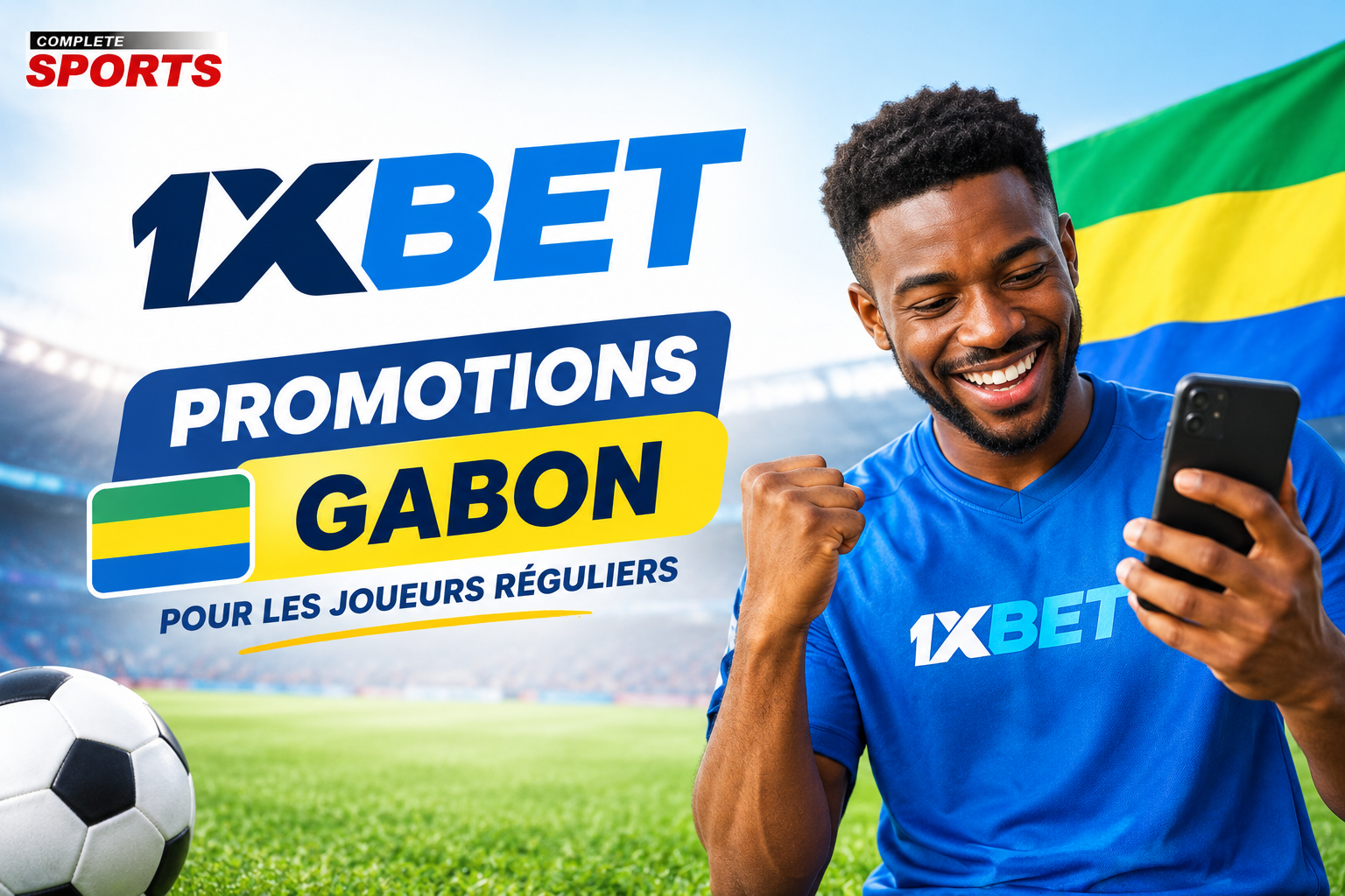 Promotions 1xBet Gabon pour les Joueurs Réguliers