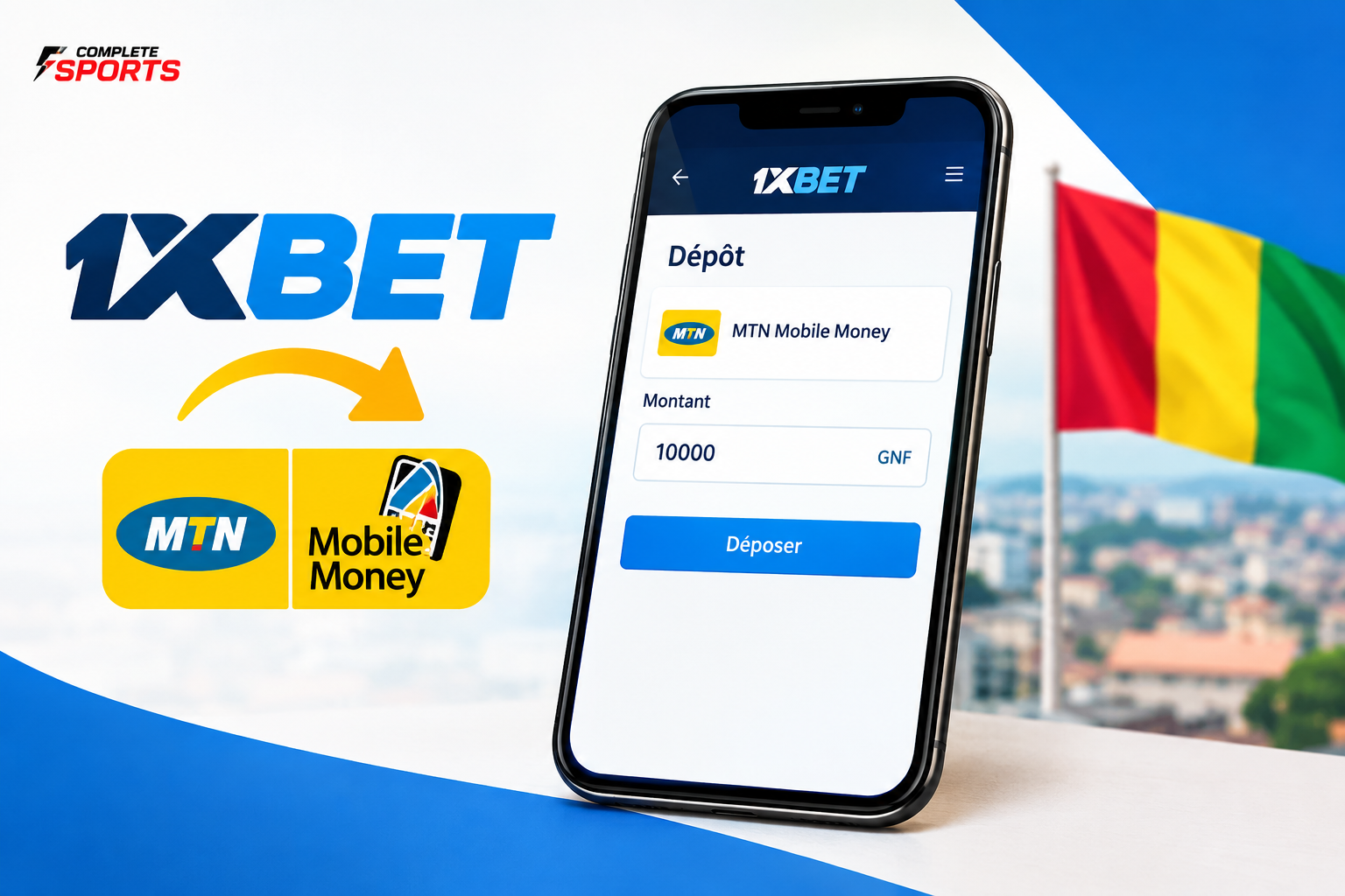 Voici comment effectuer un dépôt sur 1xBet Guinée avec MTN Mobile Money