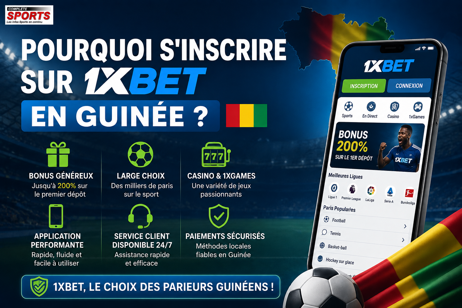 Voici pourquoi opter pour l'inscription 1xBet Guinée