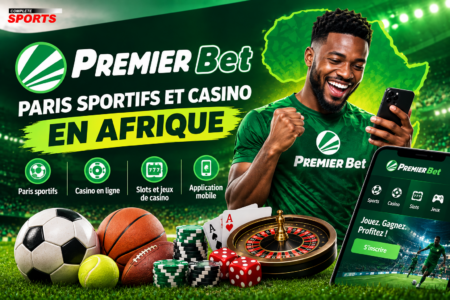 PremierBet pour les paris sportifs et casino en Afrique PremierBet pour les paris sportifs et casino en Afrique