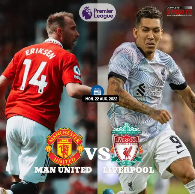 Manchester United Vs Liverpool– Preview And Predictions
