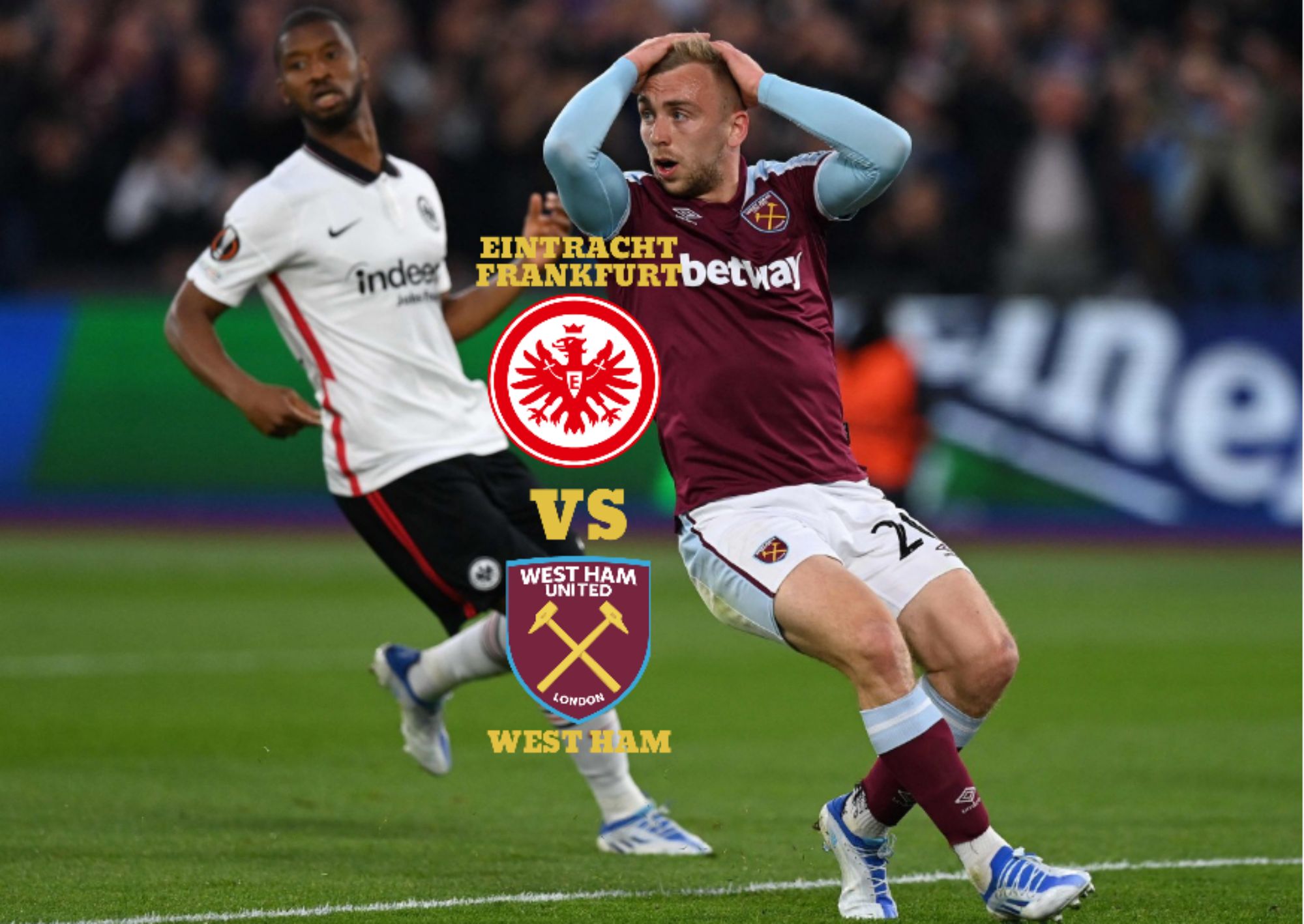 Frankfurt vs West Ham – Preview And Predictions
